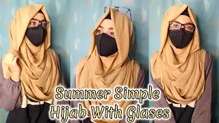 Summer Simple And Beautiful Hijab Style With Glasses || Hijab With Glasses