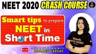 Smart Tips to Prepare NEET 2020 Preparation in Short Time | NEET Strategy 2020 | Sruthi Kohli