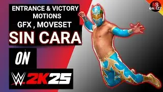 How to Make Sin Cara GFX , Entrance Motion , Victory Motion in WWE 2K25