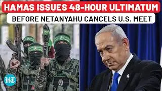 Israeli Hostages Now...? Hamas Issues 48-Hour Ultimatum As Netanyahu Panics Hours Before Trump Meet