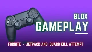 Jet pack and IO guard kill attempt - Cool Gameplay, Funtastic!