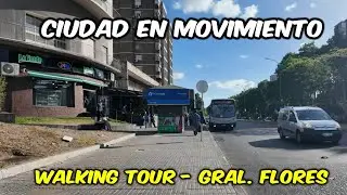 🇺🇾 Walking Tour por la calle GENERAL FLORES - Montevideo