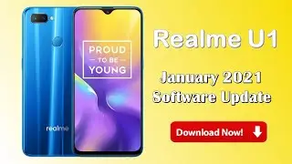 Realme U1 January 2021 Software Update Rollout | Changelog Details 🔥🔥
