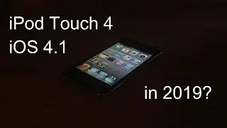 Is the iPod touch 4th Generation usable in 2019? (iOS 4.1) [Review]