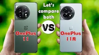 Oneplus 11 vs Oneplus 11r : comparison😮