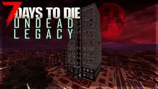 INSANE Horde Night Max Spawns! Undead Legacy (7 Days to Die) Alpha 20