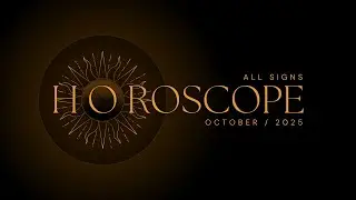 October 2025 Monthly Horoscope: Career, Love & More!