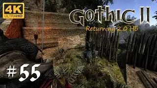 Прохождение Gothic II: Возвращение 2.0 НБ на 100% (часть №55) с русской озвучкой
