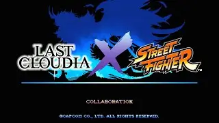 Last Cloudia x Street Fighter Collab!