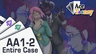 The Entire Case - AA1-2 | Turnabout Sisters