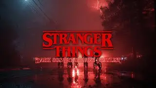 Stranger Things Vibes 👁️ Dark 80s Synthwave Playlist | Upside Down Energy