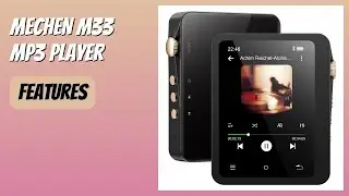 REVIEW (2025): MECHEN M33 MP3 Player. Features