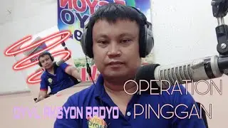 OPERATION PINGGAN | DYVL AKSYON RADYO | WARAY-WARAY | Jimmy Angay-angay