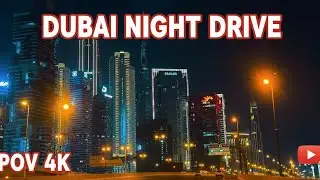 DUBAI (POV 4K) | DRIVING IN DUBAI 
