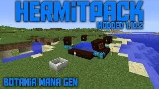 HermitPack Let's Play - Ep 02 - Botania Mana Gen - Modded Minecraft Gameplay