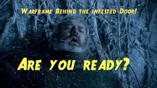 Warframe Behind the infested Door