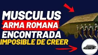 REVELADO: EL MUSCULUS – El ARMA ROMANA Que DERRIBABA IMPERIOS en SILENCIO (DOCUMENTAL)