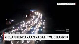 Pantauan Arus Mudik Tol CIkampek & Jalur Selatan - Mudik 2017
