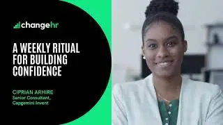 A Weekly Ritual For Building Confidence As An HR Leader | Ciprian Arhire