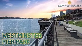 Westminster Pier Park Walk - New Westminster BC  04/12/22