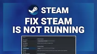 Steam &ndash; How to Fix Steam Is Not Running Error! | Complete 2024 Guide