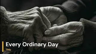 Every Ordinary Day