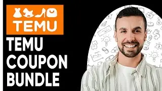 How Does Temu Coupon Bundle Work | Save More on Your Shopping |