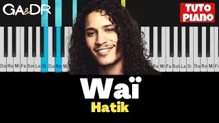 Hatik - Wa&iuml; (PIANO COVER TUTORIAL ) + paroles lyrics [ Ga&Dr Piano ]