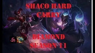 Hard Carry with Shaco in Diamond Season 11