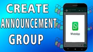 How To Create Announcement Group in WhatsApp (simple)