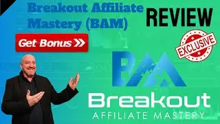 Breakout Affiliate Mastery Review ⚡️ THE BREAKOUT AFFILIATE MASTERY (BAM) REVIEW, DEMO & BONUS ⚡️