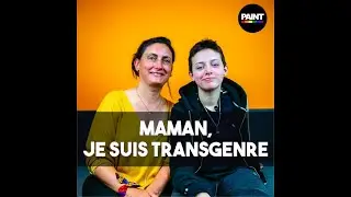 MAMAN, JE SUIS TRANSGENRE