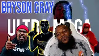 TWIGGA LOVES IT - BRYSON GRAY - ULTRA MAGA (FT. @Topher , @Forgiato Blow , @Tyson James )(REACTION)