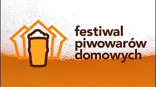 Festiwal Piwowar&oacute;w Domowych 2019 short / PSPD