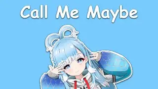 〖Kobo Kanaeru〗Carly Rae Jepsen - Call Me Maybe (with Lyrics)