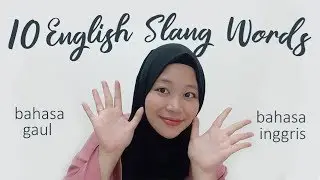 10 SLANG WORDS IN ENGLISH | Explanations and Examples