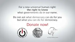 For a new human right: THE RIGHT TO KNOW