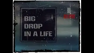 MrFlippers - B.D.I.A.L (Big Drop in a life)