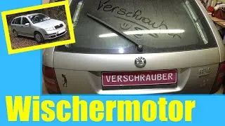 Heckwischer Motor - Austausch Skoda Fabia Combi 6Y - Wiper Motor