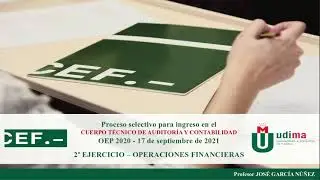 Resolución Operaciones Financieras 2º ejercicio - TAC - OEP 2020 , 17 de septiembre de 2021