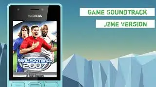Real Football 2007 Game Soundtrack || Java Game Soundtrack || J2me Sounds