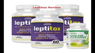 leptitox review 2020 : Is it for you?  Leptitox reviews