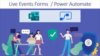 Using Microsoft Forms and Power Automate for Live Events