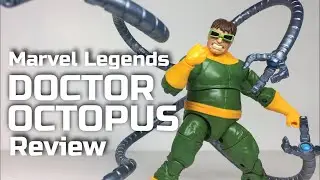 Marvel Legends DOCTOR OCTOPUS review