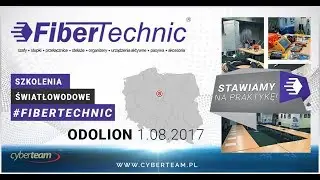 FiberTechnic: Szkolenie światłowodowe 1.08.2017