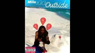 Milo300 - Outside [Outro] prod. Paralyzer (Official Audio) @3HunnaMilo300 @YOGMilo300