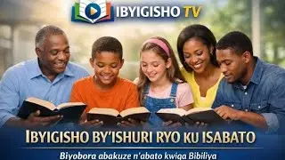 IBYIGISHO BY'ISHURI RYO KW'ISABATO Biyobora Abakuze na bato kwiga Bibiriya. Turi kucyigisho Cya 5