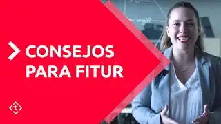 Consejos para FITUR | Para profesionales