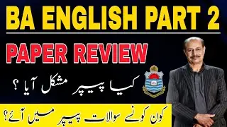 BA English Part 2 | Paper Review | Punjab University | Kya Paper Mushkil Aya ? | Prof Tanveer