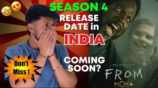From Season 4 Release Date | From Season 4 Kab Aaega | From S4 Release Update in India | From S4
